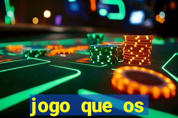 jogo que os famosos jogam para ganhar dinheiro